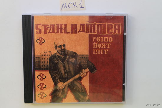 Stahlhammer – Feind Hort Mit (2008, CD)