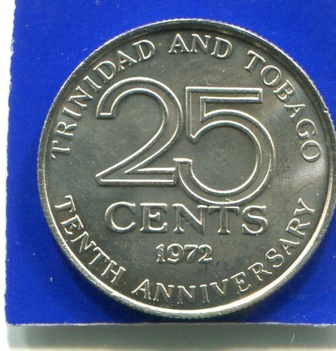 Тринидад и Тобаго 25 центов 1972 , 10 лет Независимости , нечастая , UNC