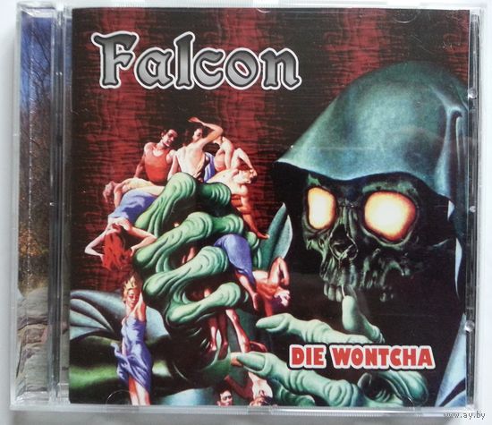 CD Falcon - Die Wontcha (26 Apr 2008) Hard Rock, Heavy Metal