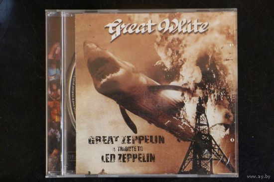 Great White – Great Zeppelin (A Tribute To Led Zeppelin) (2004, CD)