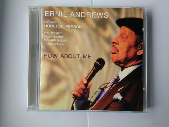 Ernie Andrews Featuring Houston Person – How About Me