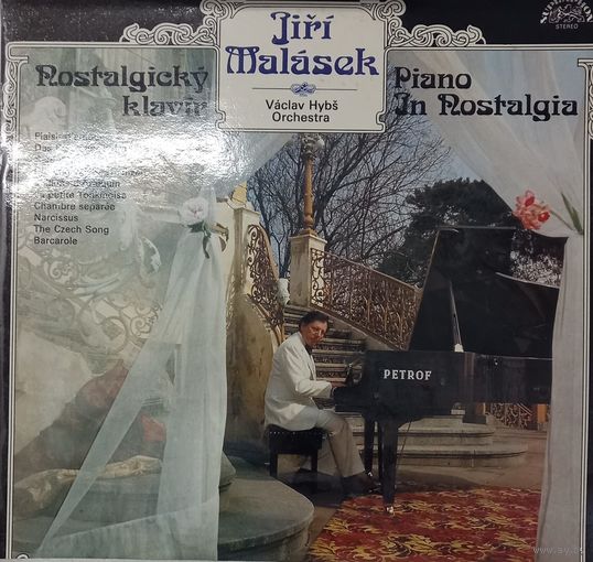 Jiri Malasek, Vaclav Hybs Orchestra – Nostalgicky Klavir / Piano In Nostalgia