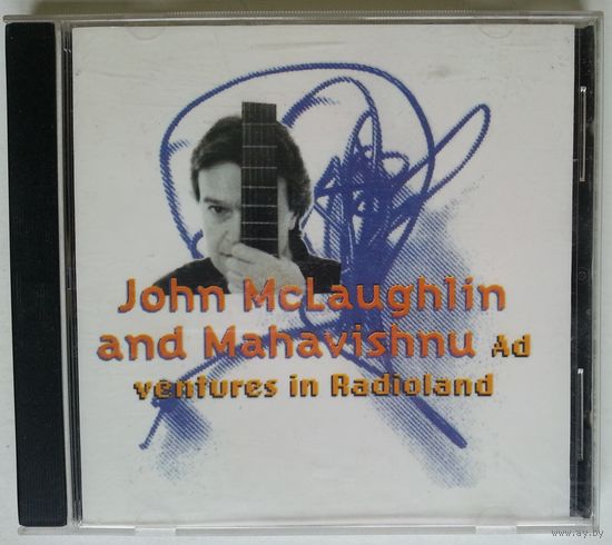 CD John McLaughlin and Mahavishnu – Adventures In Radioland (1997)