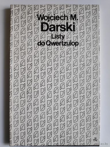 Wojciech M. Darski. Listy do Qwertzuiop.