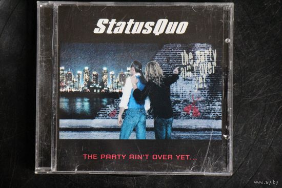 Status Quo – The Party Ain't Over Yet... (2005, CD)
