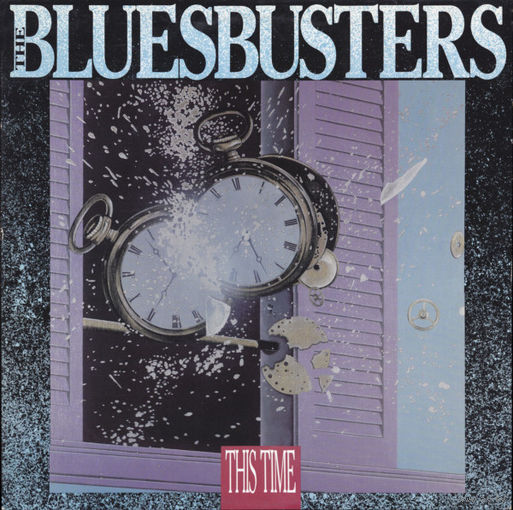 The Bluesbusters – This Time, LP 1987
