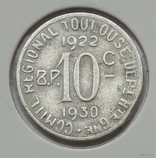 Франция 10 сантимов 1922 - 1930 г. Нотгельд Тулуза. В холдере