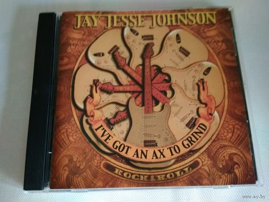 Jay Jesse Johnson  – I've Got An Ax To Grind