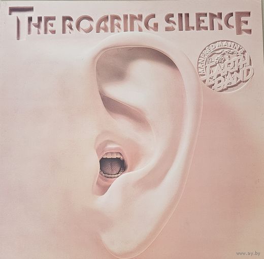 Manfred Mann's Earth Band. The Roaring Silence (FIRST PRESSING)