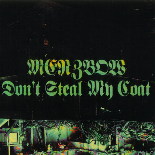 Merzbow "Don't Steal My Coat" CD