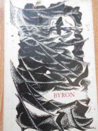 Джордж гордон Байрон / Byron. Избранное /Selections from Byron. На англ.языке