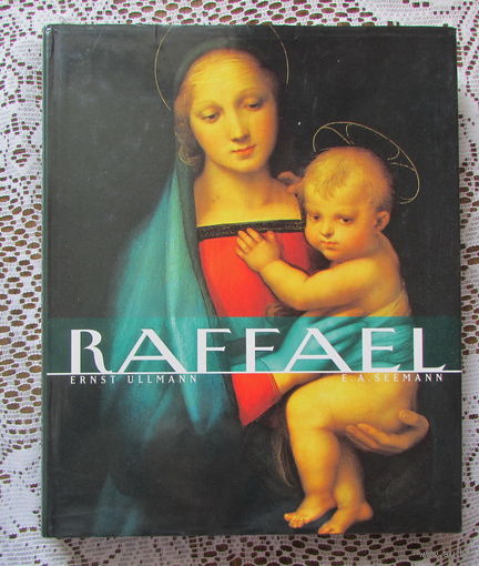 Альбом "RAFFAEL" о художнике Рафаэле. Роскошное издание на немецком языке. 280 страниц, множество репродукций.