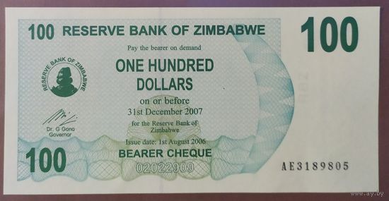 100 долларов 2006 года - Зимбабве - UNC