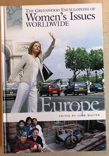 The Greenwood Encyclopedia of Women's Issues Worldwide: Europe. // Гринвудская энциклопедия. Проблемы женщин всего мира: Европа. (На английском языке.)