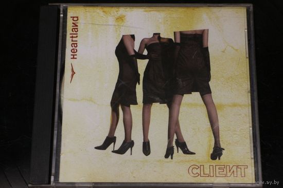 Client – Heartland (2008, CD)