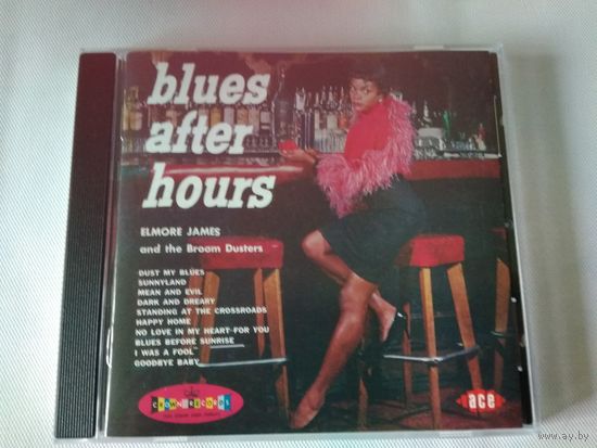 Elmore James & His Broomdusters – Blues After Hours (фирменный)