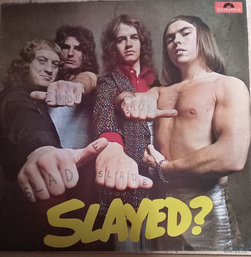 Slade – Slayed? / USA