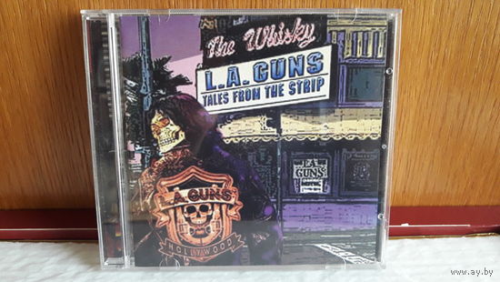 L.A.Guns - Tales from the strip 2005 Обмен возможен