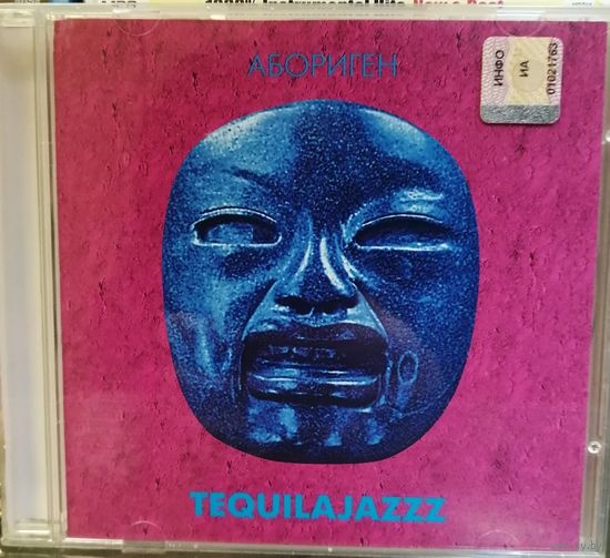 Tequilajazzz – Абориген (CD)