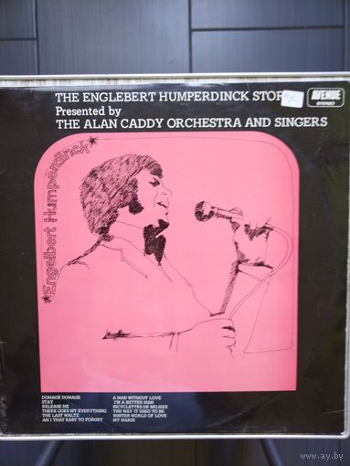 The Alan Caddy Orchestra And Singers - The Englebert Humperdinck Story Presented By The Alan Caddy Orchestra And Singers70 Avenue U.K. VG/VG