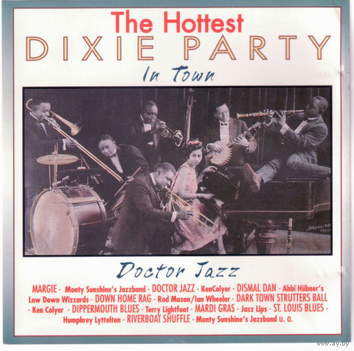 The Hottest Dixie Party In Town (Doctor Jazz)