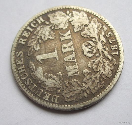Германия 1 марка 1875 G  серебро   .24-106