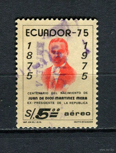 Эквадор - 1975 - Президент Мартинес Мера - [Mi. 1656] - полная серия - 1 марка. Гашеная.  (LOT O21)