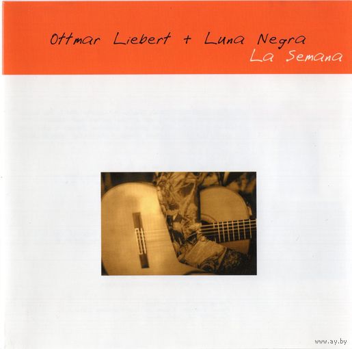 CD Ottmar Liebert + Luna Negra 'La Semana'