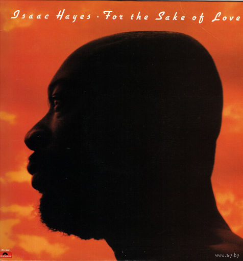 Isaac Hayes – For The Sake Of Love, LP 1978
