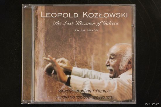 Leopold Kozlowski – The Last Klezmer Of Galicia (2002, CD)