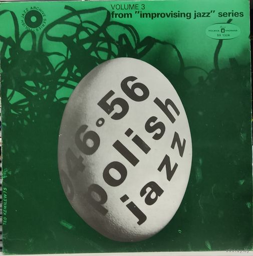 Polish Jazz 1946-1956 vol. 3 - From "Improvising Jazz" Series - Polish Jazz Archive Series