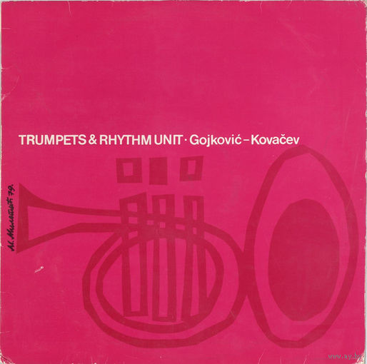 Gojkovic - Kovacev – Trumpets & Rhythm Unit