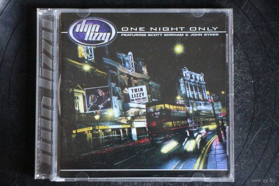 Thin Lizzy Featuring Scott Gorham & John Sykes – One Night Only (2000, CD)