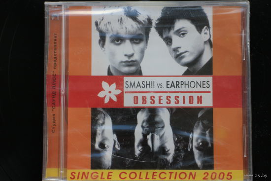 Earphones Vs. Smash!! – Obsession (2004, CD)