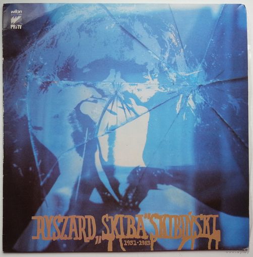 LP Ryszard (Skiba) Skibinski – 1951-1983 (1985)