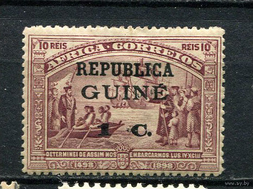 Португальские колонии - Гвинея - 1913 - Надпечатка на марках Африки 1С на 10R. Флот Васко да Гама - [Mi.114] - 1 марка. MH.  (LOT ET17)-T10P5