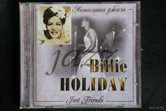 Billie Holiday - Just Friends (2000, CD)