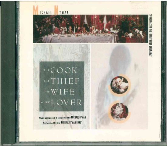 CD Michael Nyman - The Michael Nyman Band - The Cook, The Thief, His Wife And Her Lover / Music from the film by Peter Greenaway (1989) Neo-Classical, Post-Modern, Contemporary