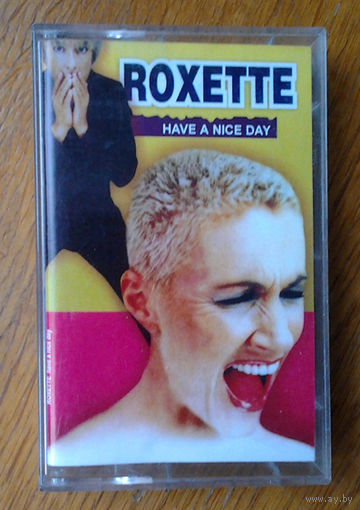 Roxette "Have A Nice Day" (Audio-Cassette)