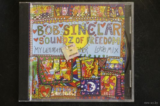 Bob Sinclar – Sound Of Freedom (2007, CD)