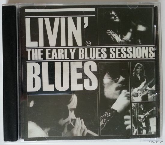 CD Livin' Blues – The Early Blues Sessions (1998) Blues Rock, Classic Rock