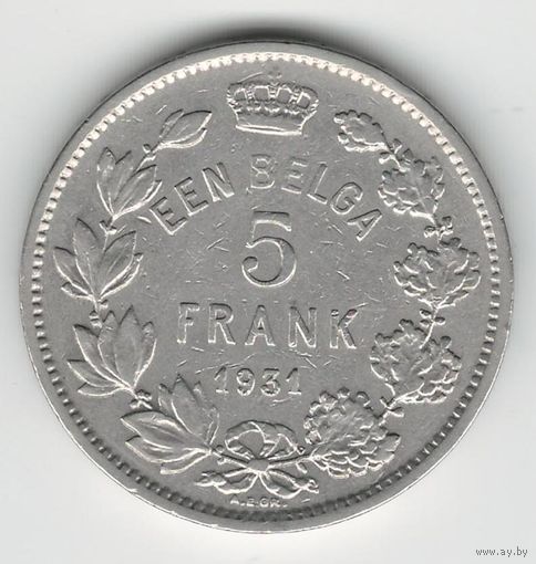 Бельгия 5 франков 1931 года. EEN BELGA