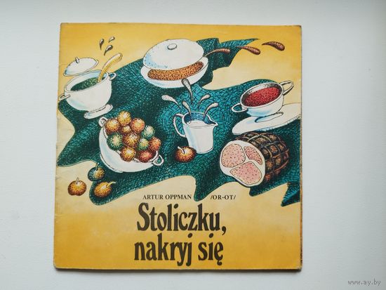 Oppman Artur (Or-Ot). Stoliczku, nakryj sie // Детская книга на польском языке