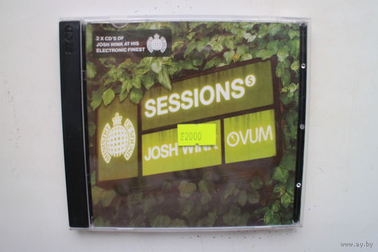 Josh Wink – Sessions (2006, 2xCD, Mixed)