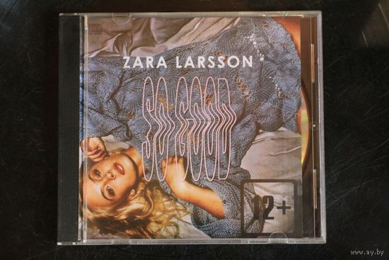 Zara Larsson – So Good (2017, CD)