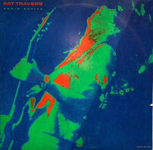 Pat Travers - Radio Active / USA