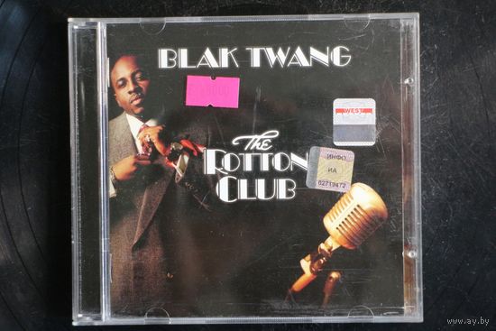 Blak Twang – The Rotton Club (2005, CD)