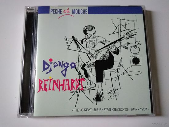 Django Reinhardt – Peche a La Mouche - The Great Blue Star Sessions 1947-1953 (2cd)