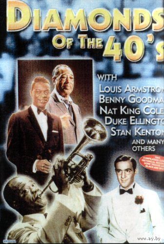 Diamonds of the 40's with Louis Armstrong, Benny Goodman, Nat King Cole, Stan Kanton and many others( Jazz, DVD5)