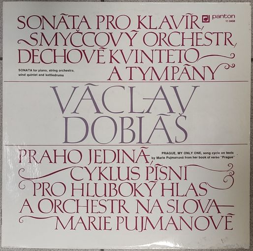 Vaclav Dobias, Marie Pujmanova - Sonata For Piano, String Orchestra, Wind Quintet And Kettledrums / Prague, My Only Love